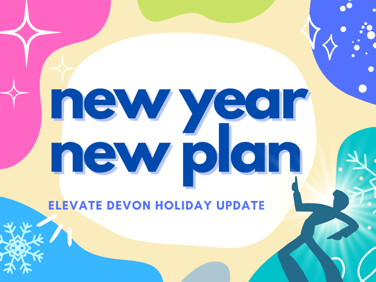 Seasons Greetings! Elevate Devon Holiday&nbsp;Update